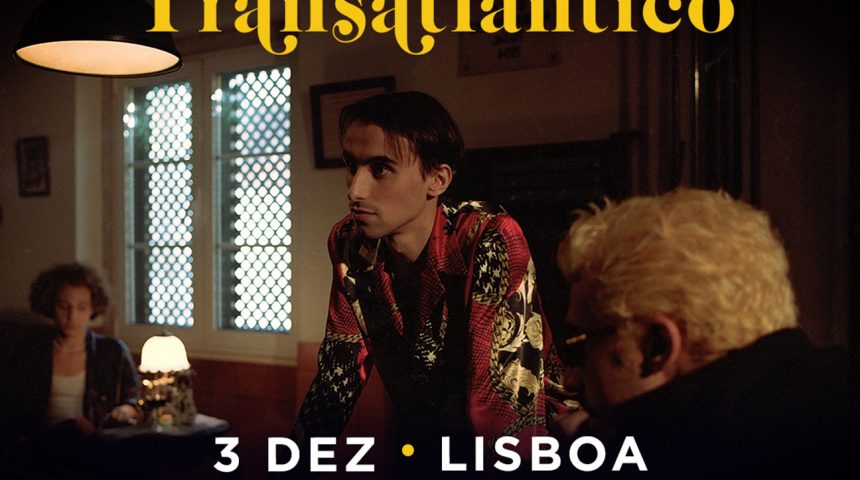 EXPRESSO TRANSATLÂNTICO ESGOTA MUSICBOX EM LISBOA EXPRESSO TRANSATLÂNTICO ESGOTA MUSICBOX EM LISBOA