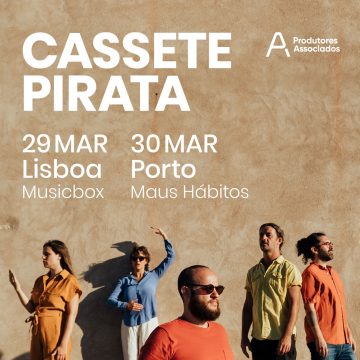 CASSETE PIRATA ENCERRAM TOUR “A SEMENTE” COM ESPECTÁCULOS ESPECIAIS EM LISBOA E NO PORTO