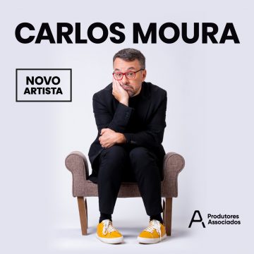 CARLOS MOURA É O NOVO ARTISTA PRODUTORES ASSOCIADOS