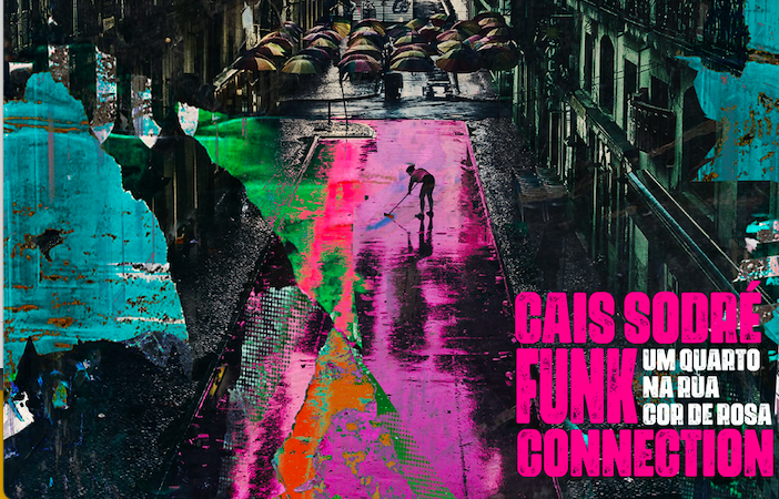 CAIS SODRÉ FUNK CONNECTION LANÇAM NOVO ÁLBUM   “UM QUARTO NA RUA COR DE ROSA” E APRESENTAM O 3.º SINGLE “VOU VIVER”