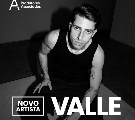 VALLE É O NOVO ARTISTA DA PRODUTORES ASSOCIADOS