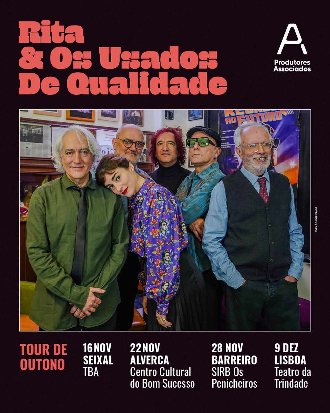 RITA & OS USADOS DE QUALIDADE FAZEM DA SUA “TOUR DE OUTONO” UMA CELEBRAÇÃO DA PROXIMIDADE RITA & OS USADOS DE QUALIDADE FAZEM DA SUA “TOUR DE OUTONO” UMA CELEBRAÇÃO DA PROXIMIDADE